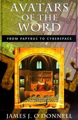 Book cover of Avatars of the Word: From Papyrus to Cyberspace