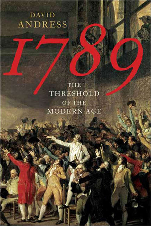 Book cover of 1789: The Threshold of the Modern Age