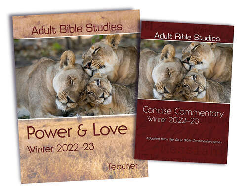 Book cover of Adult Bible Studies Winter 2022-2023 Teacher/Commentary Kit (Adult Bible Studies Winter 2022-2023 Teacher/Commentary Kit - eBook [ePub])