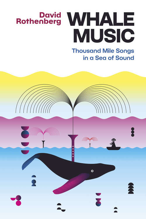 Book cover of Whale Music: Thousand Mile Songs in a Sea of Sound