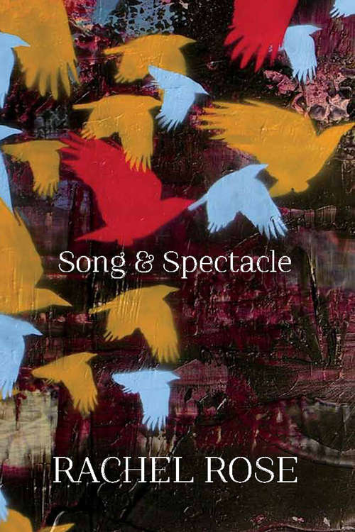 Book cover of Song and Spectacle