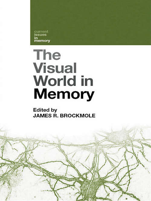 Book cover of The Visual World in Memory (Current Issues in Memory)