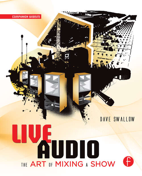 Book cover of Live Audio: The Art Of Mixing A Show (2)