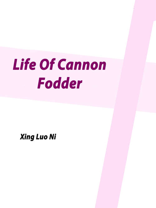 Book cover of Life Of Cannon Fodder: Volume 9 (Volume 9 #9)