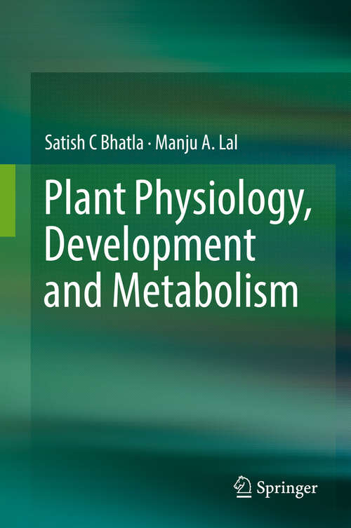 Book cover of Plant Physiology, Development and Metabolism (1st ed. 2018)