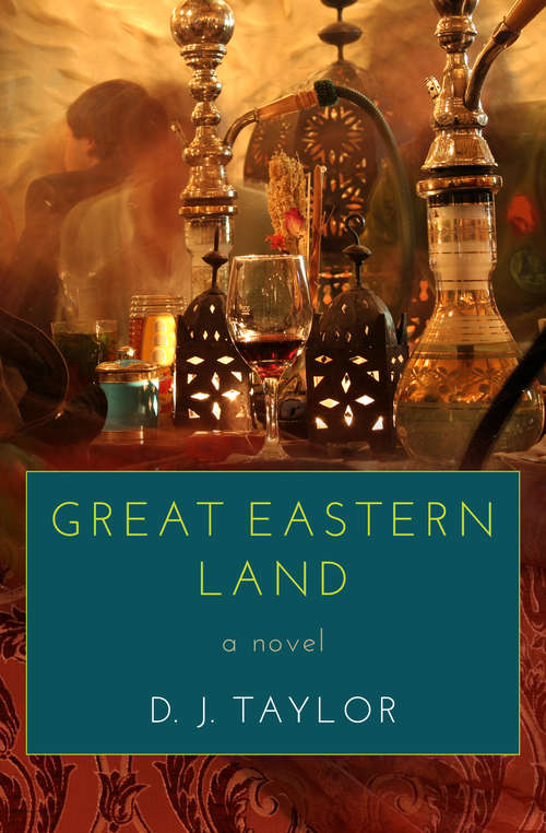 Book cover of Great Eastern Land: A Novel