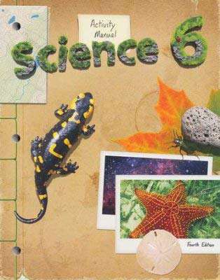 Book cover of Science: Student Activity Manual, Grade 6 (4th Edition)