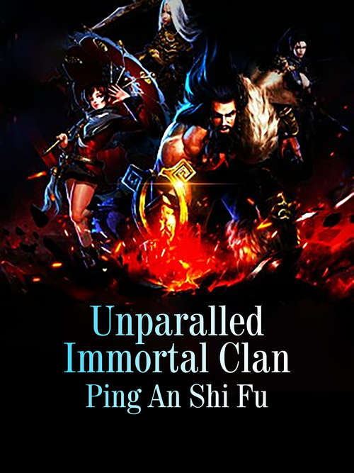 Book cover of Unparalled Immortal Clan: Volume 3 (Volume 3 #3)