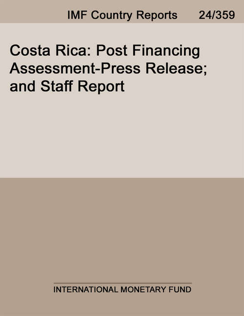 Book cover of Costa Rica: Post Financing Assessment-Press Release; and Staff Report