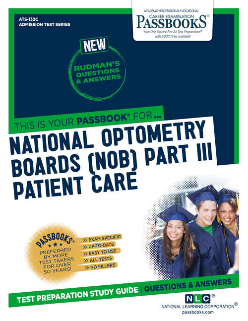 Book cover of NATIONAL OPTOMETRY BOARDS (NOB) Part III PATIENT CARE: Passbooks Study Guide (Admission Test Series)