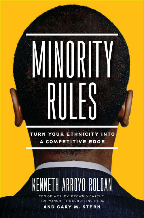 Book cover of Minority Rules: Turn Your Ethnicity into a Competitive Edge