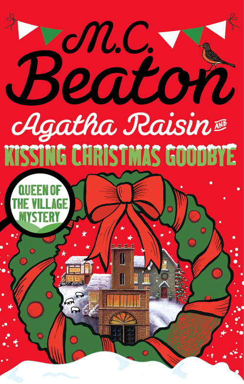 Book cover of Agatha Raisin and Kissing Christmas Goodbye (Agatha Raisin #18)