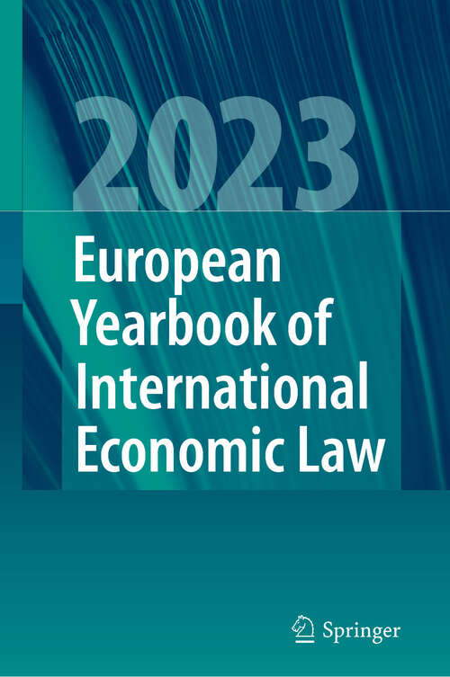 Book cover of European Yearbook of International Economic Law 2023 (European Yearbook of International Economic Law #14)