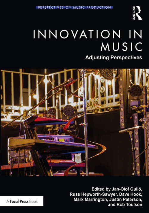 Book cover of Innovation in Music: Adjusting Perspectives (Perspectives on Music Production)