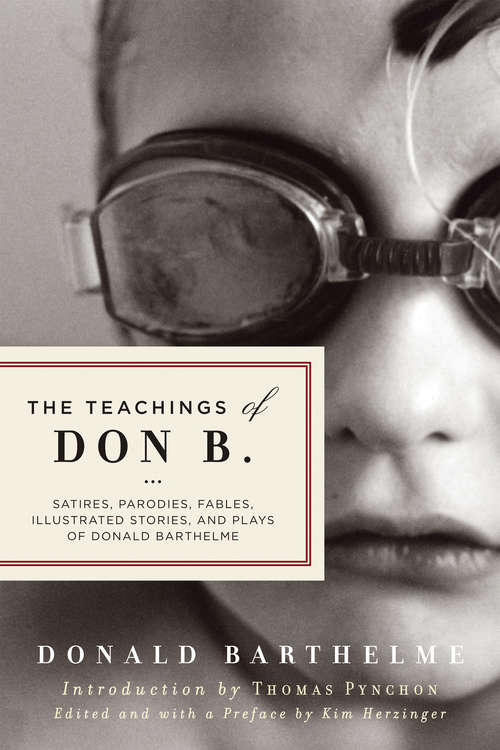 Book cover of The Teachings of Don B.: Satires, Parodies, Fables, Illustrated Stories, and Plays