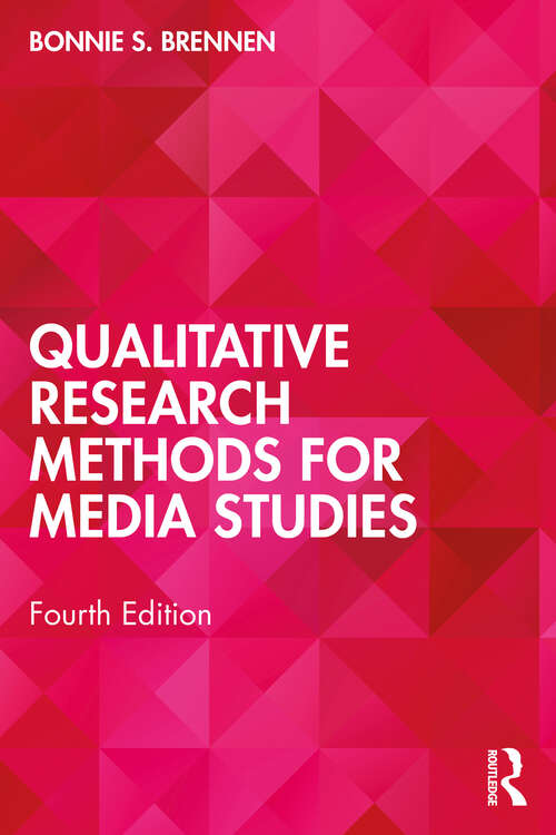 Book cover of Qualitative Research Methods for Media Studies