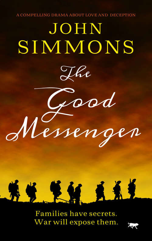 Book cover of The Good Messenger: A Compelling Drama about Love and Deception