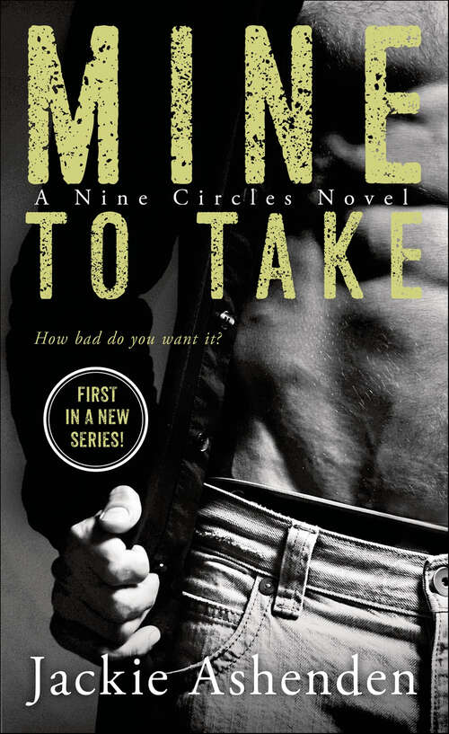 Book cover of Mine to Take: A Nine Circles Novel (Nine Circles #1)