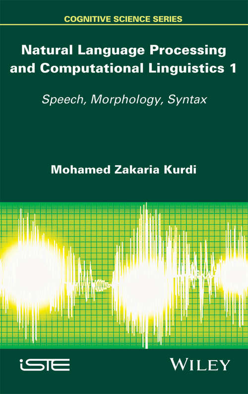 Book cover of Natural Language Processing and Computational Linguistics: Speech, Morphology and Syntax