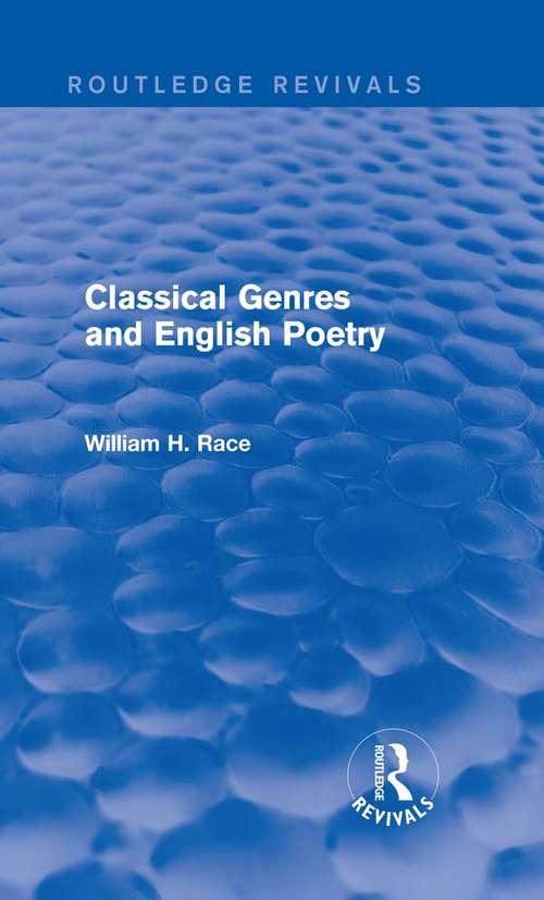 Book cover of Classical Genres and English Poetry (Routledge Revivals)
