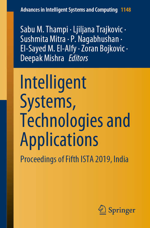 Book cover of Intelligent Systems, Technologies and Applications: Proceedings of Fifth ISTA 2019, India (1st ed. 2020) (Advances in Intelligent Systems and Computing #1148)