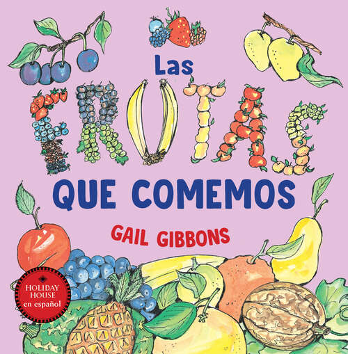 Book cover of Las frutas que comemos