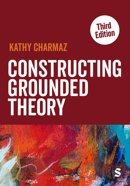 Book cover of Constructing Grounded Theory (Third Edition) (Introducing Qualitative Methods series)