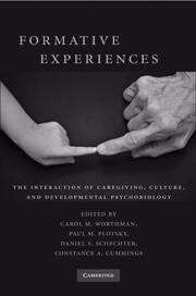 Book cover of Formative Experiences: The Interaction of Caregiving, Culture, and Developmental Psychobiology