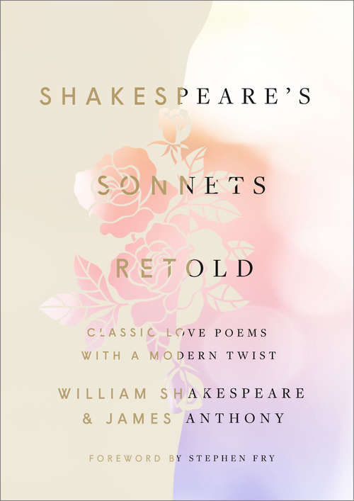 Book cover of Shakespeare's Sonnets, Retold: Classic Love Poems with a Modern Twist
