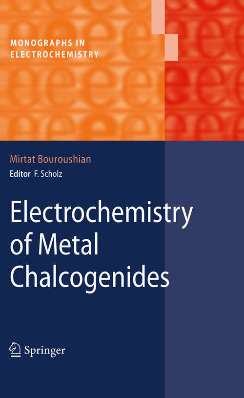 Book cover of Electrochemistry of Metal Chalcogenides