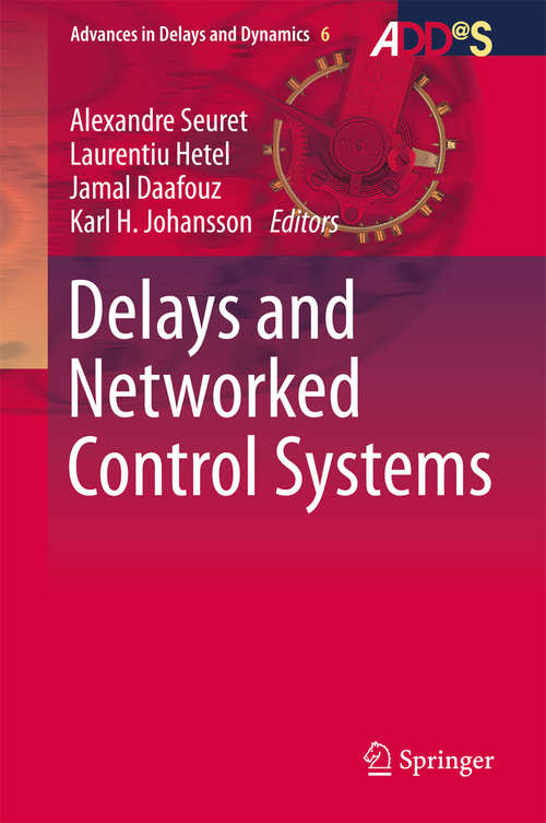 Book cover of Delays and Networked Control Systems