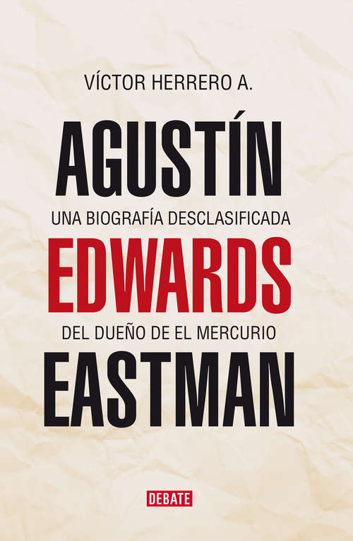 Book cover of Agustín Edwards Eastman