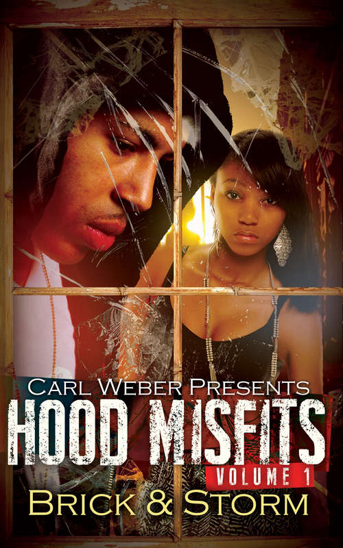 Book cover of Hood Misfits Volume 1: Carl Weber Presents (Hood Misfits #1)