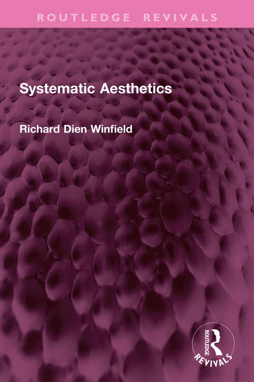 Book cover of Systematic Aesthetics (Routledge Revivals)