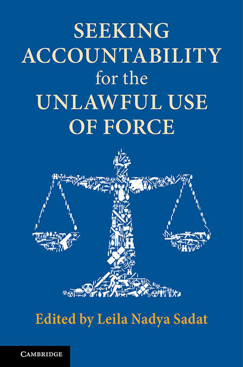 Book cover of Seeking Accountability for the Unlawful Use of Force