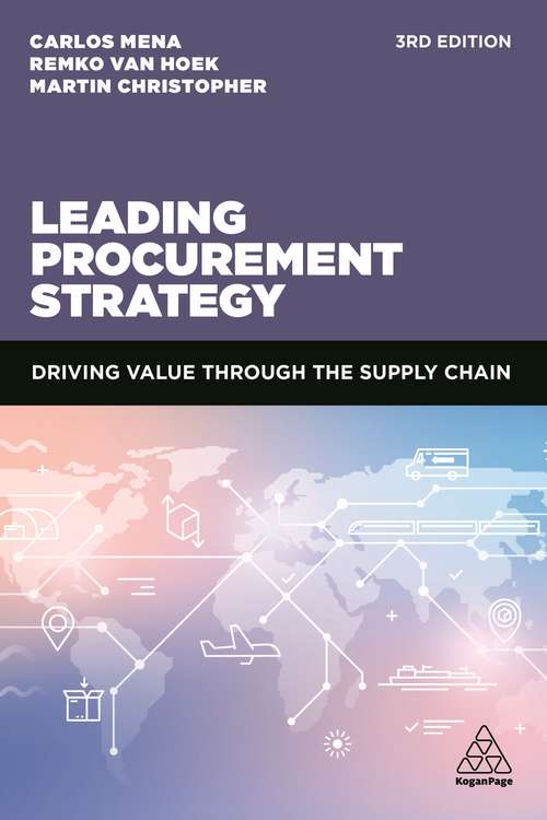 Book cover of Leading Procurement Strategy: Driving Value Through the Supply Chain (3)
