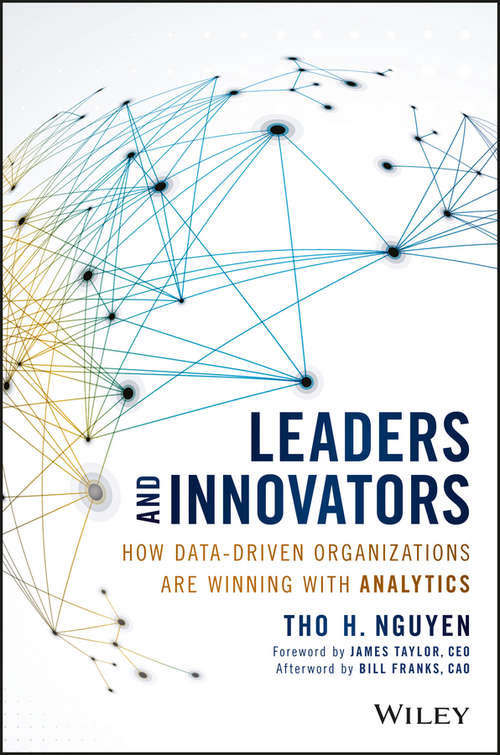 Book cover of Leaders and Innovators: How Data-Driven Organizations Are Winning with Analytics