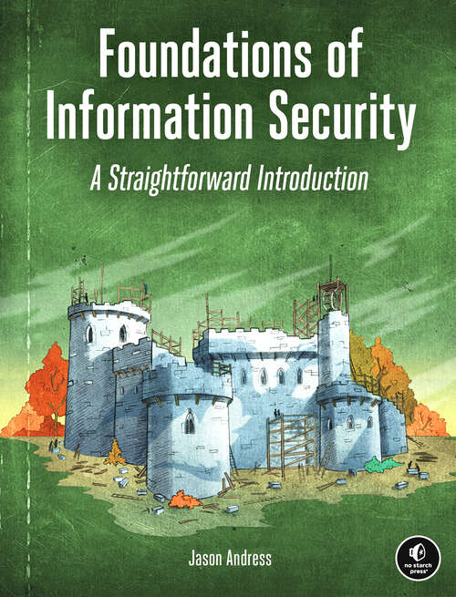 Book cover of Foundations of Information Security: A Straightforward Introduction