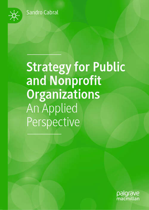 Book cover of Strategy for Public and Nonprofit Organizations: An Applied Perspective (2024)