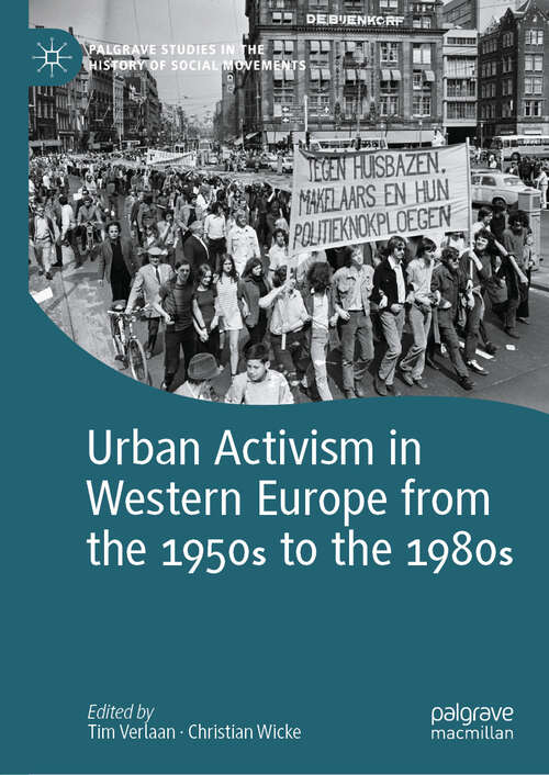 Book cover of Urban Activism in Western Europe from the 1950s to the 1980s (2024) (Palgrave Studies in the History of Social Movements)