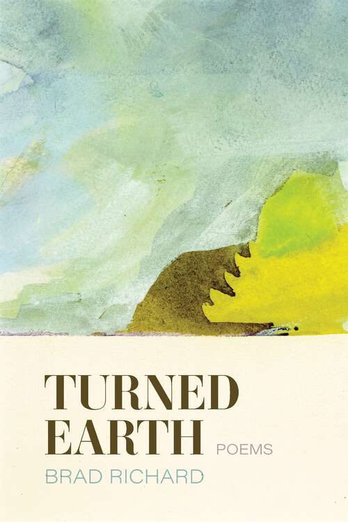 Book cover of Turned Earth: Poems