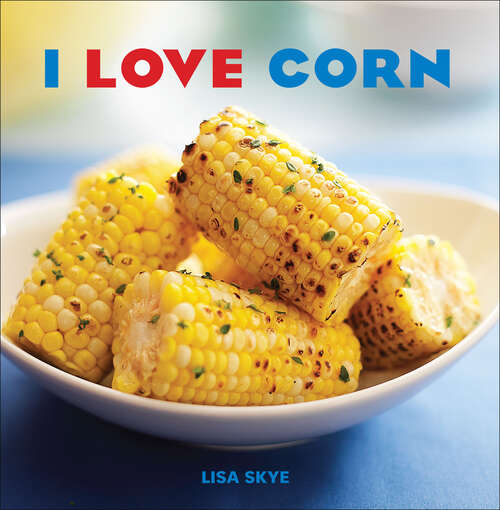 Book cover of I Love Corn
