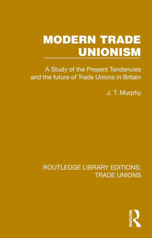 Book cover of Modern Trade Unionism (Routledge Library Editions: Trade Unions #15)