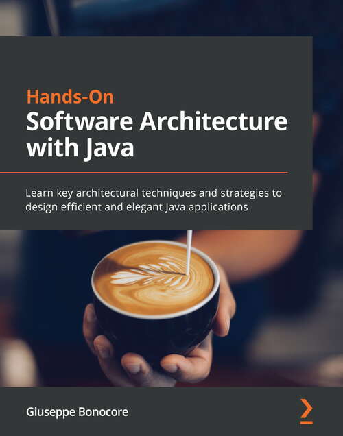 Book cover of Hands-On Software Architecture with Java