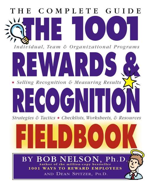 Book cover of The 1001 Rewards & Recognition Fieldbook: The Complete Guide