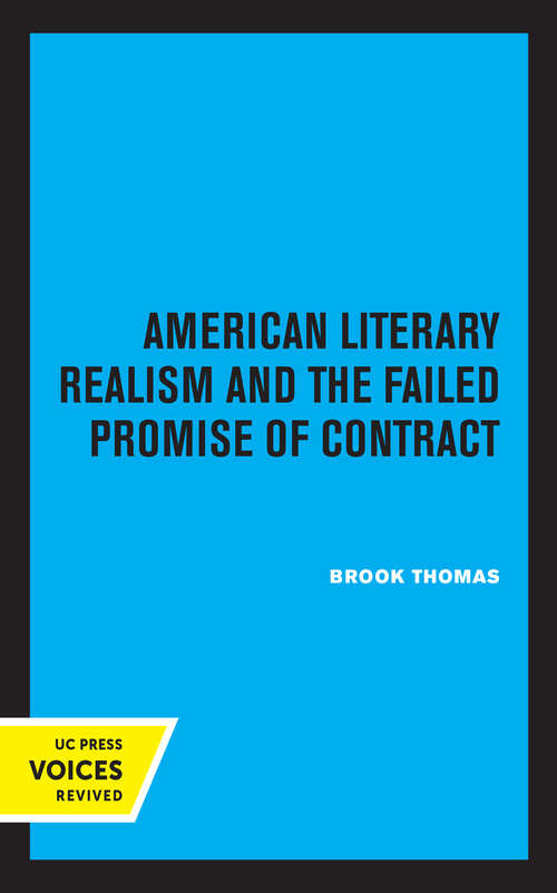 Book cover of American Literary Realism and the Failed Promise of Contract