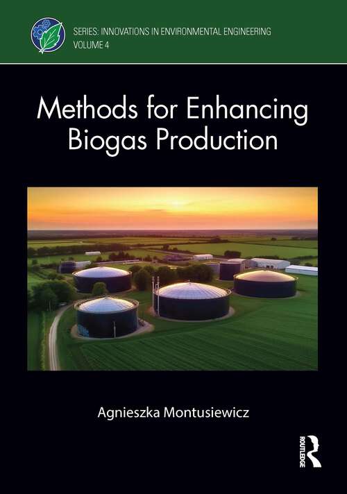 Book cover of Methods for Enhancing Biogas Production (Innovations in Environmental Engineering)