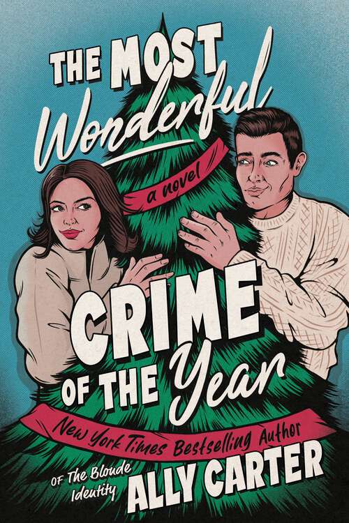 Book cover of The Most Wonderful Crime of the Year: A Novel