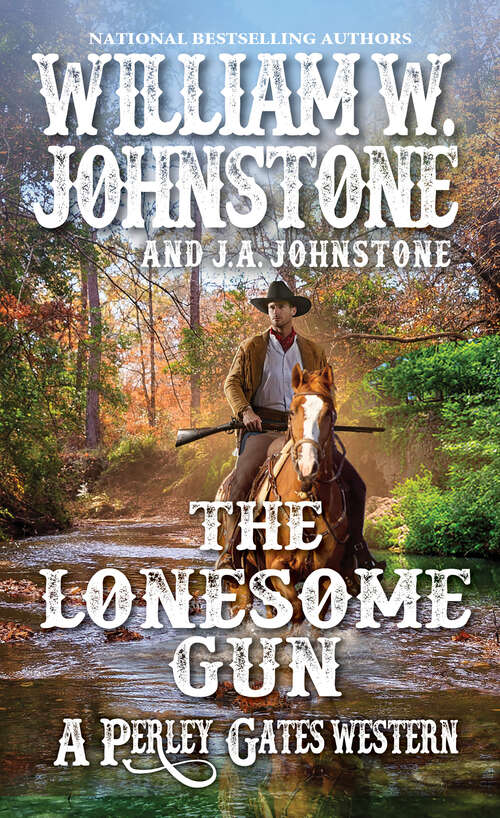 Book cover of The Lonesome Gun (A Perley Gates Western #7)
