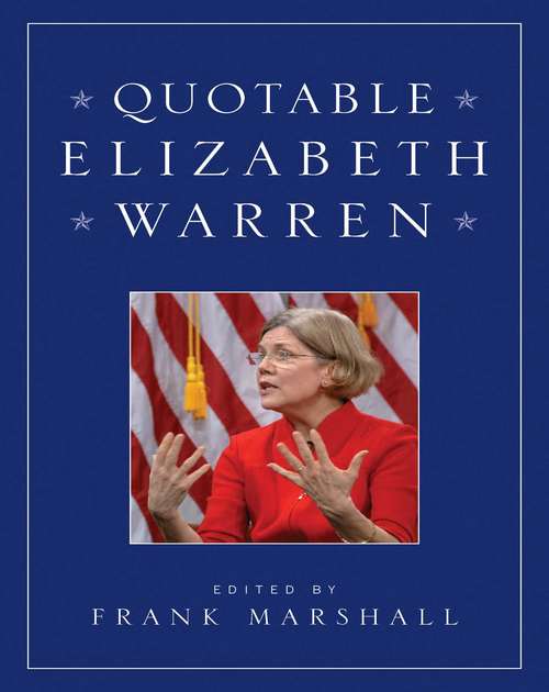 Book cover of Quotable Elizabeth Warren (Proprietary)